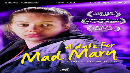 فيلم A Date For Mad Mary 2016 مترجم
