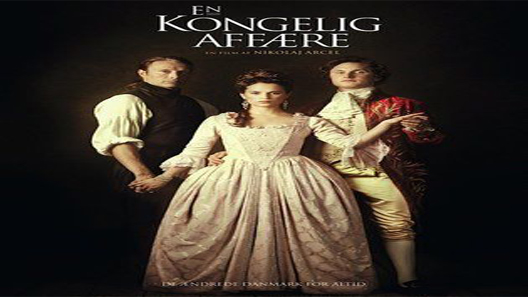 فيلم A Royal Affair 2012 مترجم