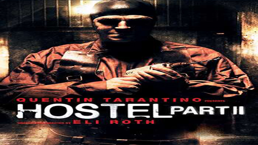 فيلم Hostel Part II 2007 مترجم