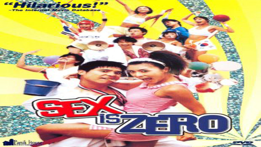 فيلم Sex Is Zero 2002 مترجم