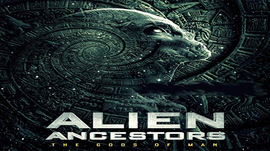فيلم Alien Ancestors: The Gods of Man 2021 مترجم