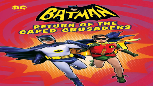 فيلم Batman Return Of The Caped Crusaders 2016 مترجم