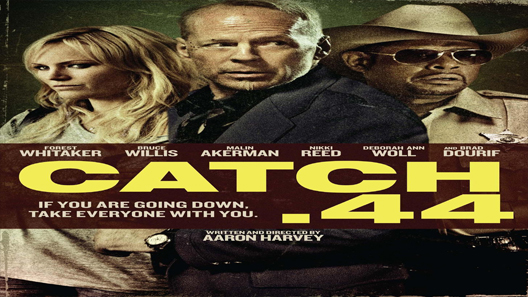 فيلم Catch 44 2011 مترجم