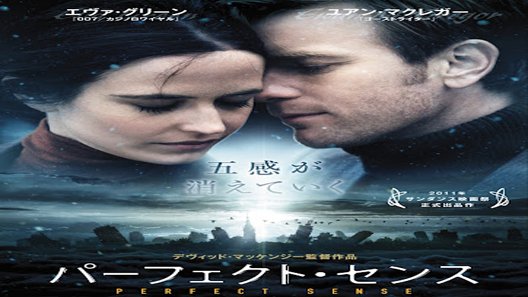 فيلم Perfect Sense 2011 مترجم