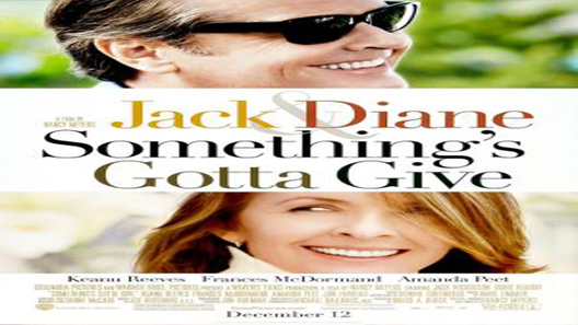 فيلم Somethings Gotta Give 2003 مترجم