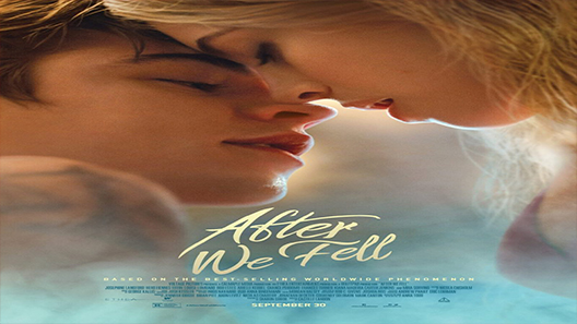 فيلم After We Fell 2021 مترجم