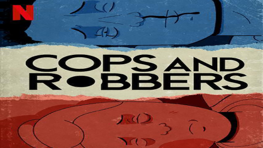 فيلم Cops And Robbers 2020 مترجم
