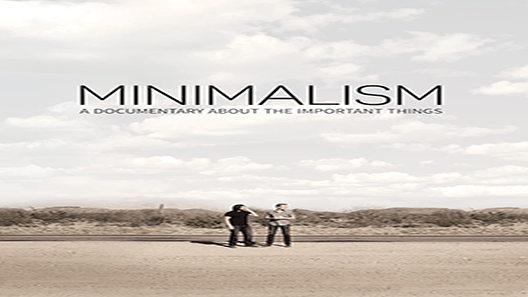 فيلم Minimalism A Documentary About The Important Things 2016 مترجم