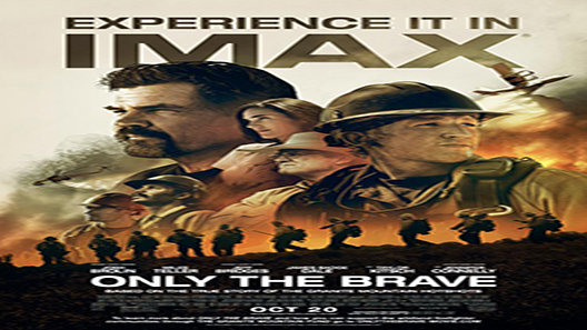 فيلم Only The Brave 2017 مترجم