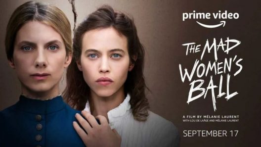 فيلم The Mad Women’s Ball 2021 مترجم