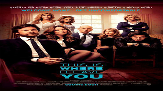 فيلم This Is Where I Leave You 2014 مترجم