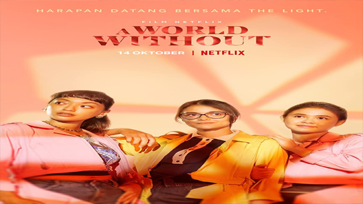 فيلم A World Withoutsen 2021 مترجم