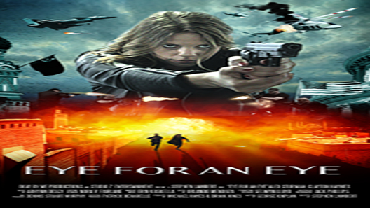 فيلم Eye For An Eye 2020 مترجم
