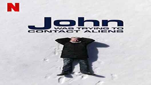 فيلم John Was Trying To Contact Aliens 2020 مترجم