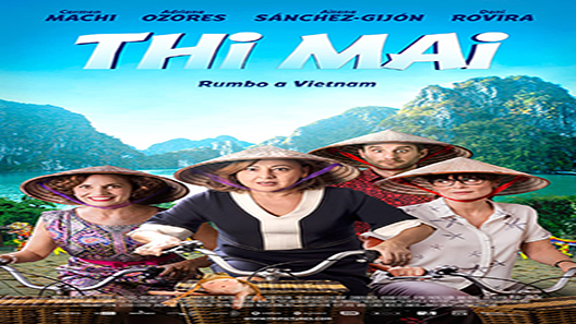 فيلم Thi Mai Rumbo A Vietnam 2017 مترجم