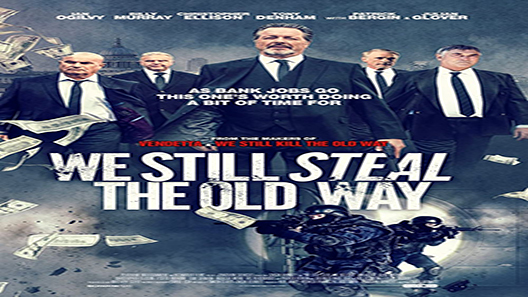 فيلم We Still Steal The Old Way 2016 مترجم
