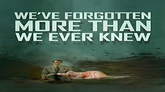 فيلم Weve Forgotten More Than We Ever Knew 2016 مترجم