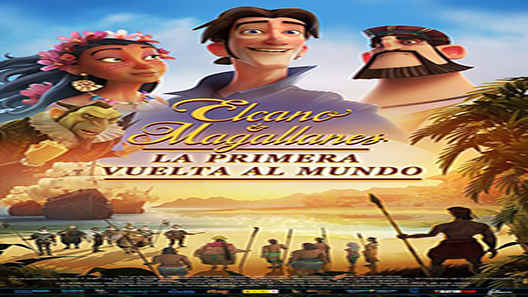 فيلم Elcano Y Magallanes La Primera Vuelta Al Mundo 2019 مترجم