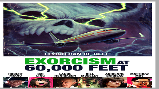 فيلم Exorcism At 60 000 Feet 2019 مترجم