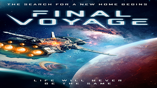 فيلم Final Voyage 2019 مترجم