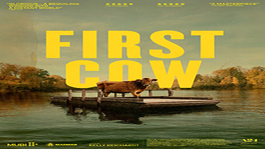 فيلم First Cow 2019 مترجم