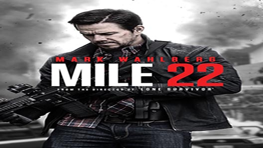 فيلم Mile 22 2018 مترجم