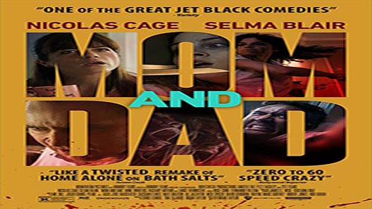 فيلم Mom And Dad 2018 مترجم