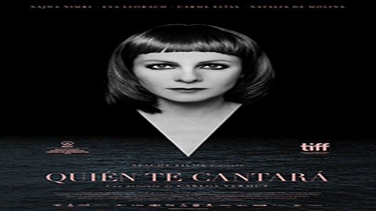 فيلم Quien Te Cantara 2018 مترجم