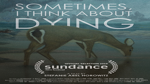 فيلم Sometimes I Think About Dying 2019 مترجم