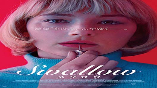 فيلم Swallow 2019 مترجم