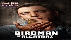 فيلم Birdman of Alcatraz 1962 مترجم