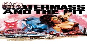 فيلم Quatermass and the Pit 1967 مترجم