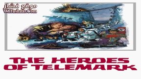 فيلم The Heroes of Telemark 1965 مترجم