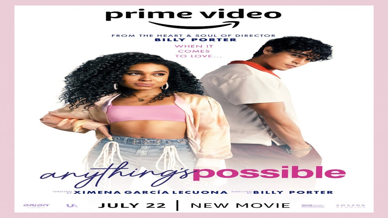 فيلم Anything’s Possible 2022 مترجم