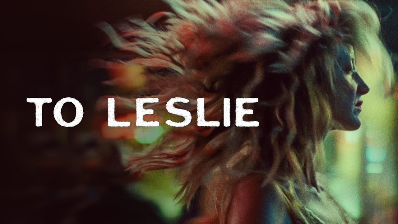فيلم To Leslie 2022 مترجم