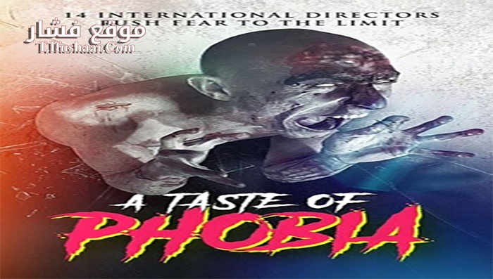 فيلم A Taste of Phobia 2018 مترجم
