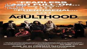 فيلم Adulthood 2008 مترجم
