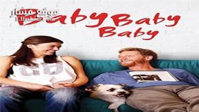فيلم Baby Baby Baby 2015 مترجم