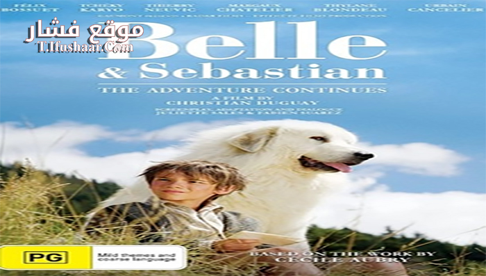 فيلم Belle et Sébastien, l’aventure continue 2015 مترجم