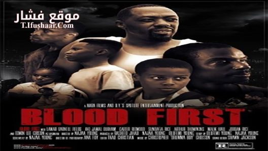 فيلم Blood First 2014 مترجم