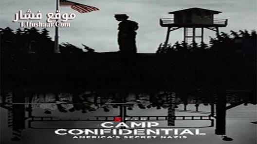 فيلم Camp Confidential Americas Secret Nazis 2021 مترجم