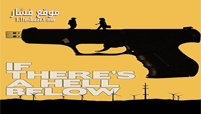 فيلم If There’s a Hell Below 2016 مترجم
