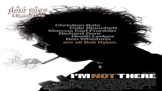 فيلم I’m Not There 2007 مترجم