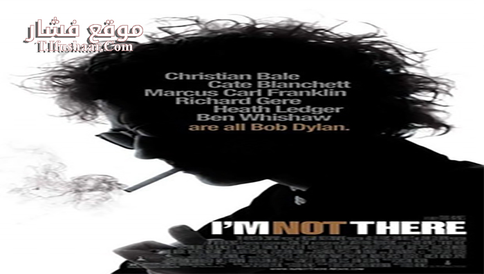 فيلم I’m Not There 2007 مترجم