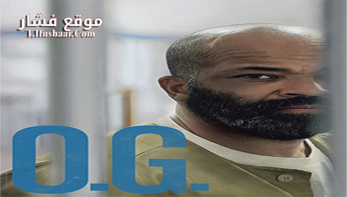 فيلم O G 2018 مترجم