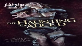 فيلم The Haunting of Alice D 2014 مترجم