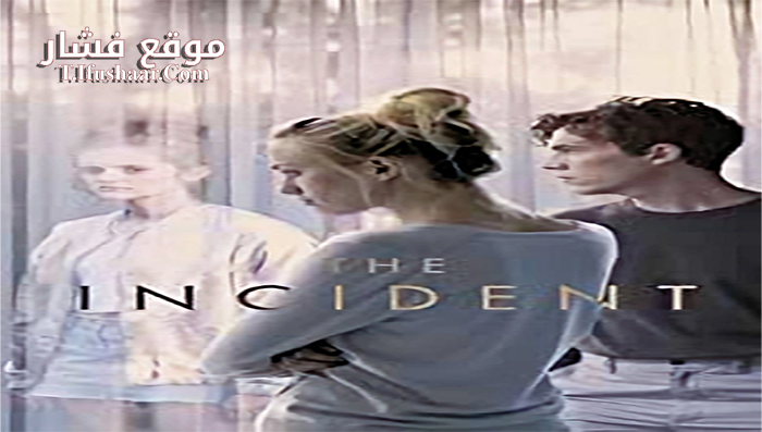 فيلم The Incident 2016 مترجم
