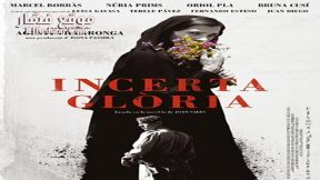فيلم Uncertain Glory 2017 مترجم