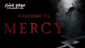 فيلم Welcome to Mercy 2018 مترجم
