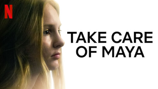 فيلم Take Care of Maya 2023 مترجم